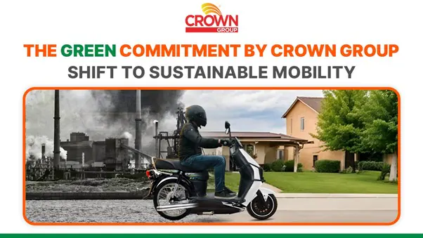 Blog cover: The Green Commitment by Crown Group: SHIFT to Sustainable Mobility