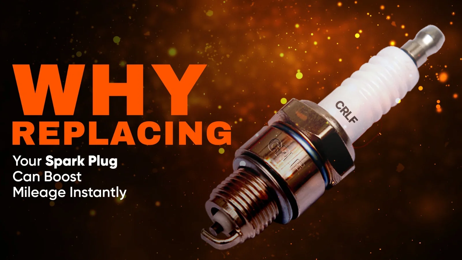 Blog cover: Why Replacing Your Spark Plug Can Boost Mileage Instantly